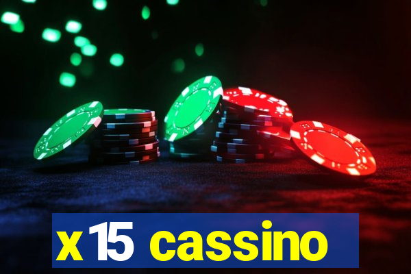 x15 cassino